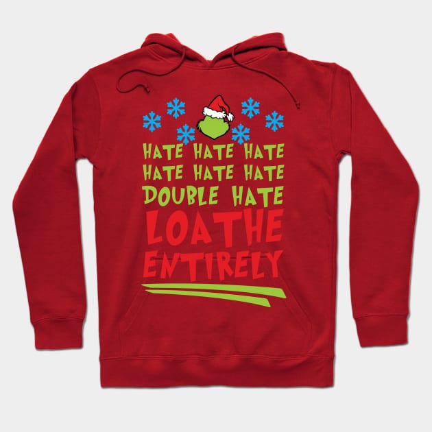 Hate Hate Hate Hate Hate Hate Double Hate Loathe Entirely Hoodie by teespringplus